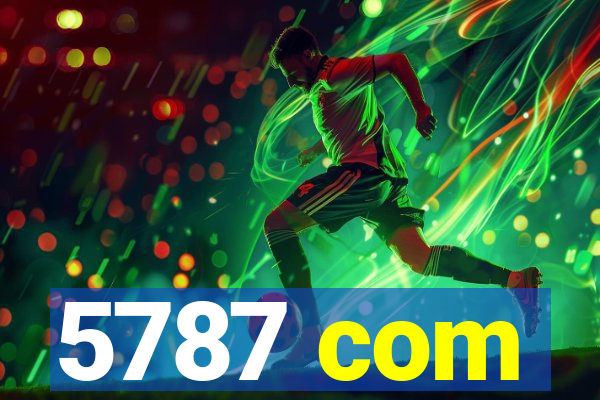 5787 com